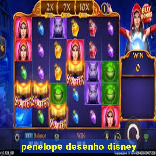 penelope desenho disney